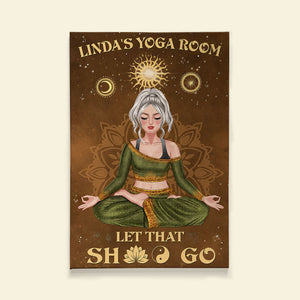 Yoga Let That Shit Go Personalized Canvas Print Gift For Yoga Lovers - Poster & Canvas - GoDuckee