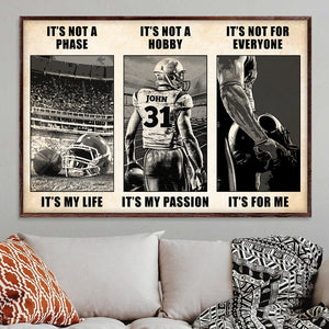 American Football It's Not A Phase It's My Life - Personalized Wall Art -Gift for Football Players - Back Player - Poster & Canvas - GoDuckee