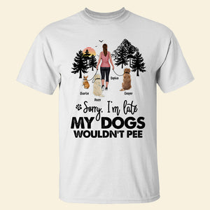My Dogs Wouldn't Pee, Play With Pets T-shirt Hoodie Sweatshirt - Shirts - GoDuckee
