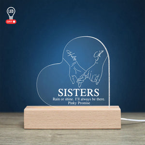 Rain Or Shine, Pinky Promise - Personalize Sisters Led Light - Gift For Friends - Led Night Light - GoDuckee