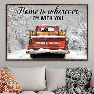 Custom Couple's Name Poster - Snow & Red Truck - Home Is Wherever I'm With You - Poster & Canvas - GoDuckee