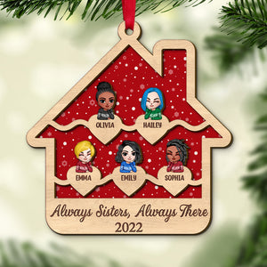 Always Sisters Always There Personalized Sisters Ornament, Christmas Tree Decor - Ornament - GoDuckee