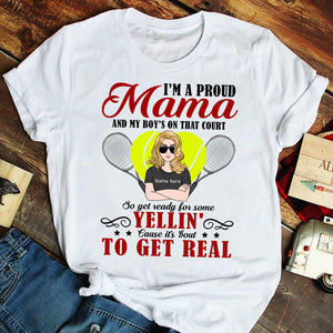 Tennis Get Ready For Some Yellin' Cause It's About To Get Real Custom Shirts - Shirts - GoDuckee