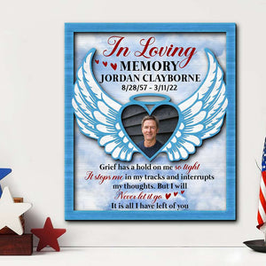 Grief Has A Hold On Me So Tight But I Will Never Let It Go, Personalized Memorial Wood Sign - Wood Sign - GoDuckee