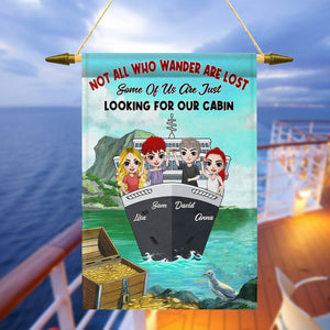 Personalized Cruising Flag Cruising Friends We Are Looking For Our Cabin - Flag - GoDuckee