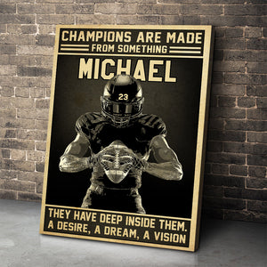 American Football Champions Are Made From Something - Personalized Wall Art - Poster & Canvas - GoDuckee