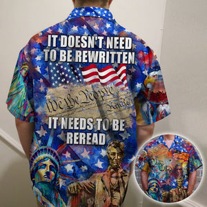 It Doesn't Need To Be Rewritten It Needs To Be Reread, Hawaiian Shirt, Military Gifts - Hawaiian Shirts - GoDuckee