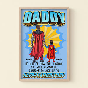 Dad You Will Always Be Someone To Look Up To, Personalized Canvas Print, Gifts for Dads - Poster & Canvas - GoDuckee