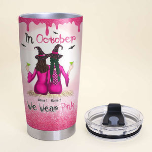 Personalized Sisters Tumbler - Breast Cancer Awareness - In October We Wear Pink - Tumbler Cup - GoDuckee