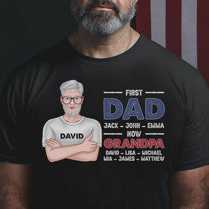 Father First Dad Now Grandpa Personalized Shirts - Shirts - GoDuckee