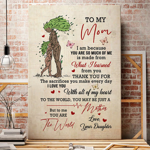 To My Mom You Are So Much Of Me Personalized Canvas Print, Mother Gift - Poster & Canvas - GoDuckee