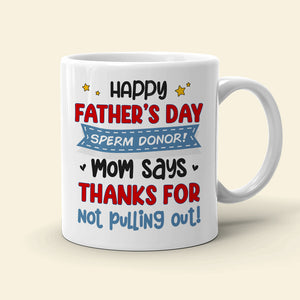 Happy Father's Day, Funny Personalized Coffee Mug White Mug, Gift For Dad Mom - Coffee Mug - GoDuckee