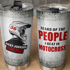 Personalized Motocross Tumbler Cup - Tears of The People I Beat - Gift for Motocross Riders - Tumbler Cup - GoDuckee