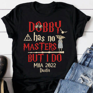 Graduation I Do Have Masters, Personalized Shirt, Graduation Gifts - Shirts - GoDuckee