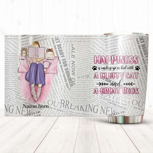 Personalized Cat Lover Tumbler - Happiness With a Fluffy Cat and a Great Book - Tumbler Cup - GoDuckee