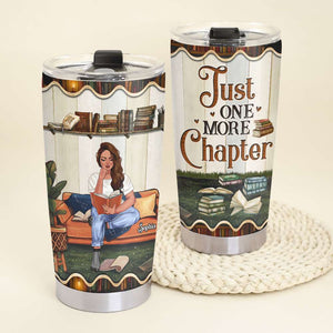 Just One More Chapter Personalized Tumbler, Gift For Book Lover - Tumbler Cup - GoDuckee