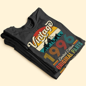 Limited Edition Original Parts Personalized Year Of Birth Shirt Gift For You - Shirts - GoDuckee