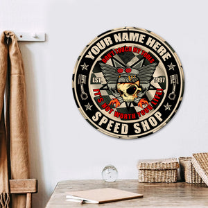Custom Vintage Speed Shop's Name Metal Sign - Drag Racing - Don't Touch My Tools It's Not Worth Your Life - Metal Wall Art - GoDuckee
