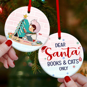 Cat and Books Dear Santa Books and Cats Only - Personalized Ornament - Ornament - GoDuckee