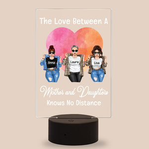 Love Between Mom and Daughters Knows No Distance -Personalized Led Night Light - Gift for Mom - Front Cool Women - Led Night Light - GoDuckee