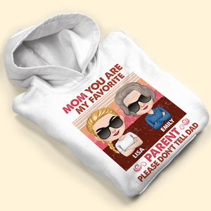 Mom You Are My Favorite Personalized Shirt, Gift For Mom, Mother's Day Gift - Shirts - GoDuckee