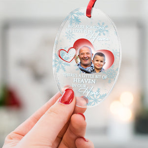 Because Someone You Love Live In Heaven Personalized Acrylic Custom Shape Ornament - Ornament - GoDuckee