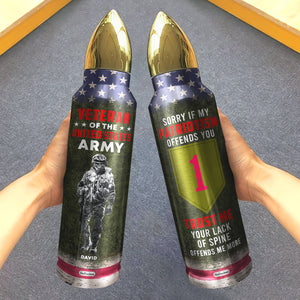 Sorry If My Patriotism Offends You, Personalized Bullet Tumbler, Military Gifts, Custom Military Unit - Water Bottles - GoDuckee