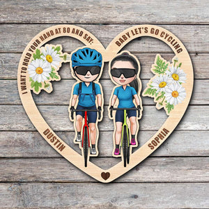 I Want To Hold Your Hand at 80 and Say Baby Let's Go Cycling, Personalized Wood Art, Gift for Him/Her - Wood Sign - GoDuckee