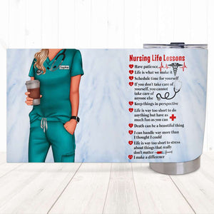 Nursing Life Lessons, Personalized Tumbler with Custom Nurse Uniform, Gift for Nurses - Tumbler Cup - GoDuckee