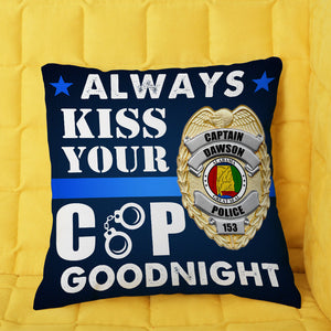 Police Kiss You Goodbye - Personalized Pillow - Gift for Police Wife/Police Husband - Badge with Custom State Seal - Pillow - GoDuckee