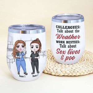 Personalized Nurse Bestie Dolls Wine Tumbler - Talk About Sex Lives and Poo - Wine Tumbler - GoDuckee
