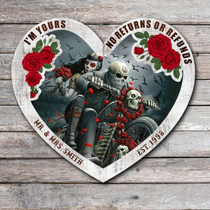 I'm Yours No Returns or Refunds, Personalized Couple Wood Sign, Gift for Bikers - Wood Sign - GoDuckee