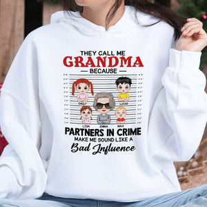 Partners In Crime Make Me Sound Like A Bad Influence, Personalized Shirt, Gift For Grandma, Mother's Day Gift, Grandma With Her Grandkids - Shirts - GoDuckee