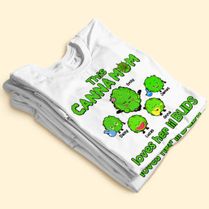 This Canna Mom Loves Her Lil Buds, Personalized Shirt, Gift For Mom, Mother's Day Gift, Mom's Little Buds - Shirts - GoDuckee