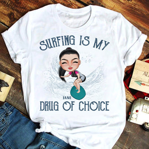 Surfing Is My Drug Of Choice Personalized Shirts, Gift For Surfing Lovers - Shirts - GoDuckee