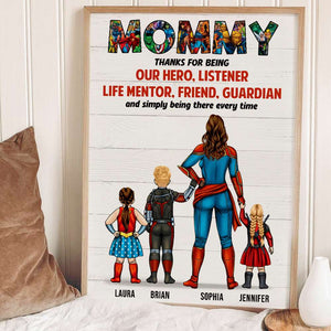 Super Mommy, Thank For Simply Being There Every Time - Personalized Canvas Poster - Gift For Mom - Poster & Canvas - GoDuckee
