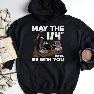 Sewing May The 1/4" Be With You, Personalized Shirt - Shirts - GoDuckee