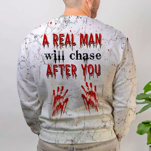 Horror A Real Man Will Chase After You, Halloween All Over Print Shirt With Blood Spatter Pattern - AOP Products - GoDuckee