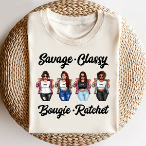 Golden Girls Friend Savage Classy Bougie Ratchet - Personalized Shirt - Shirts - GoDuckee