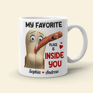 My Favorite Place Is Inside You Personalized Mug, Funny Gift For Couple - Coffee Mug - GoDuckee