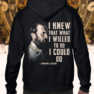 I Knew That What I Willed To Do I Could Do Shirts - Military Gift - Shirts - GoDuckee