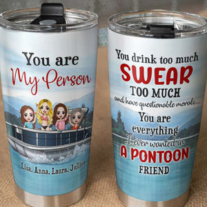 Personalized Pontoon Friends Tumbler Cup - You're My Person - Tumbler Cup - GoDuckee