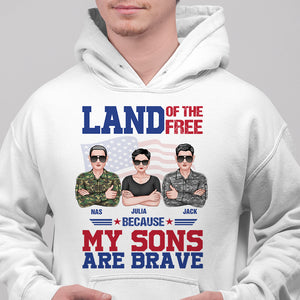 Land Of The Free Because My Sons Are Brave Personalized Veteran Family Shirts, Gift For Independence Day - Shirts - GoDuckee