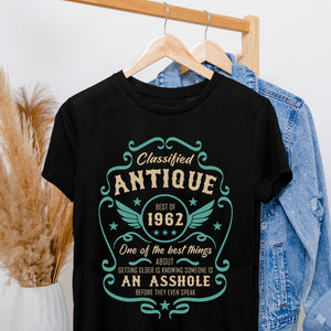 The Best Thing About Getting Older Is Knowing Someone Is An Asshole Personalized Birthday Shirts,Gift For Birthday - Shirts - GoDuckee