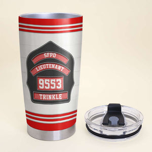Personalized Firefighter Tumbler - I Don't Do It For The Money I Don't Do It To Get Paid - Tumbler Cup - GoDuckee