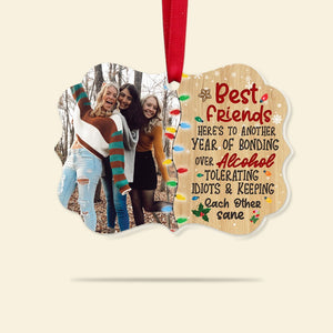 Best Friend Here's To Another Year Of Bonding Over Alcohol Tolerating Idiots And Keeping Each Other Sane, Personalized Medallion Acrylic Ornament - Ornament - GoDuckee