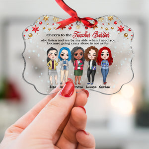Cheers To The Teacher Besties Personalized Acrylic Ornament, Gift For Teacher - Ornament - GoDuckee