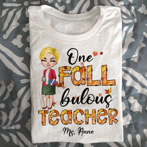 Personalized Fall Season Teacher Shirt, One Fall Bulous Teacher - Shirts - GoDuckee