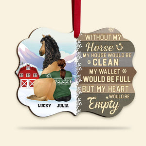 Without My Horse My House Would Be Clean, Personalized Wood Ornament, Christmas Gift For Horse Lovers - Ornament - GoDuckee