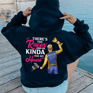 Racing Man He Kinda Has My Heart - Personalized Shirts - Gift for Racing Boyfriend - Back Winning Racer - Shirts - GoDuckee